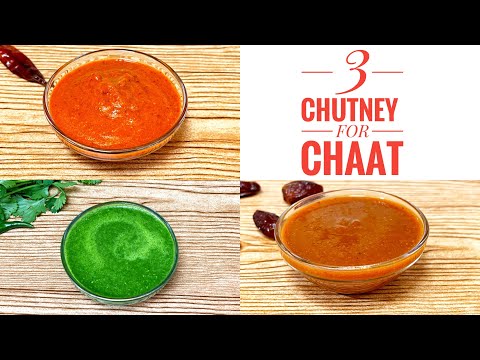 3 Basic Chutney Recipe For Chaat | Step By Step Chutney Recipe | Green, Sweet and Garlic Chutney |