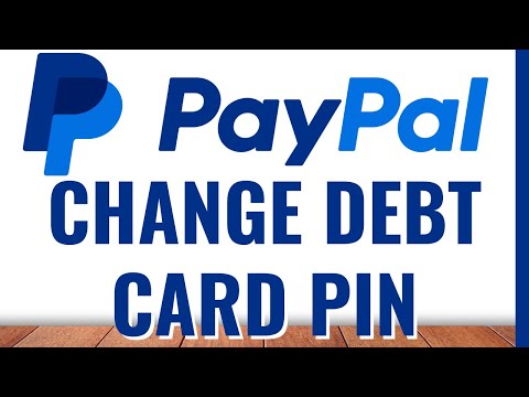 How to Change PayPal Debit Card PIN