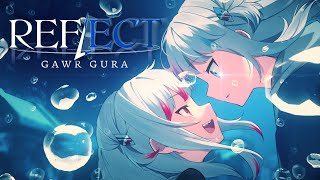 REFLECT - Gawr Gura