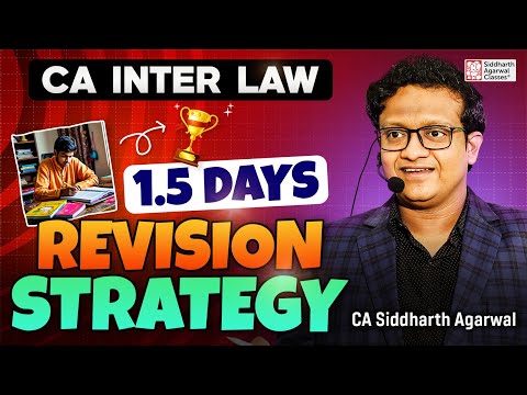 1.5 Days LAW Revision Strategy | September 2024 | Siddharth Agarwal