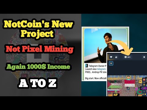 Not Pixel Mining Bot | Telegram's New Project | A to Z