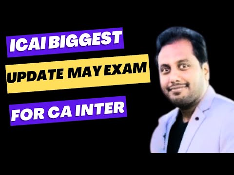 |ICAI Biggest Update  May 204 CA Exam For CA Inter Students|