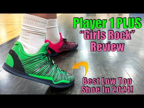 Best Low Top Basketball Shoe - Player 1 PLUS "Girls Rock" Review