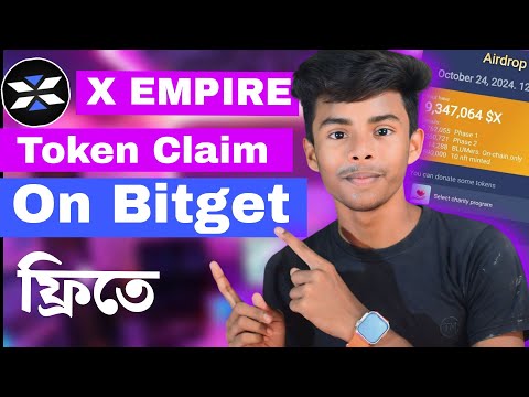 X Empire Withdraw Bitget | X Token Claim | #xempire #vairal