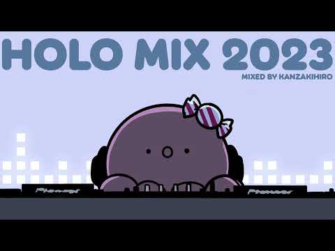 【DJMIX】holomix2023