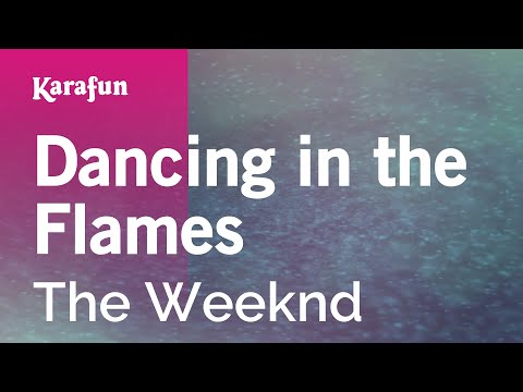 Dancing in the Flames - The Weeknd | Karaoke Version | KaraFun