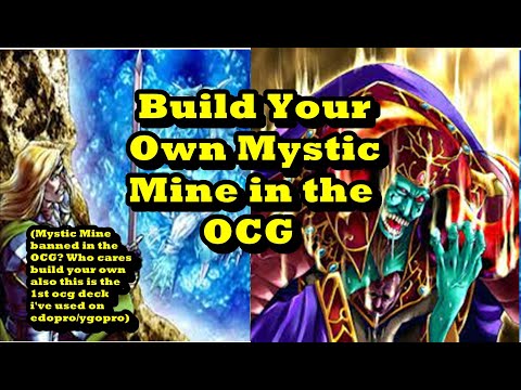 Build Your Own Mystic Mine in the OCG