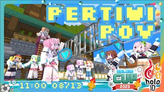 【#holoIDCup2023】PERTIWI?!?!?!?!?! I-I-I-IKUZO!!!【Minecraft】