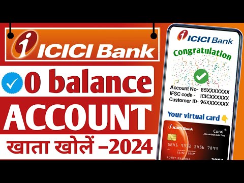 ICICI zero balance account opening 2024 | ICICI zero balance account opening online 2024