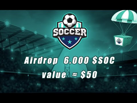 Soccer Fan Airdrop (SOC) || Reward: 6000$soc= 50$ | #soccerfan #soccer #soc #cryptocurrency #crypto