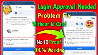 Login Approval Needed Facebook Problem | Login Approval Needed 2022 | Upload a Selfie and Photo ID