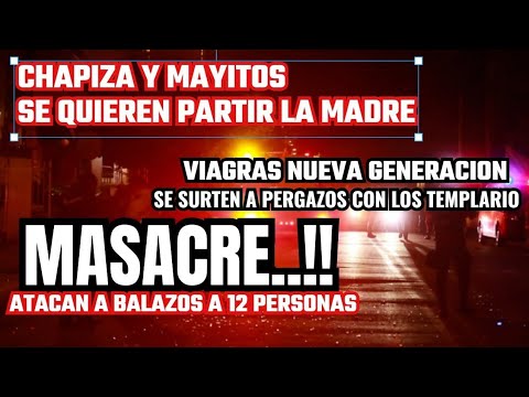 MATANZERA, UN CHINGO DE MUERTOS EN GUANAJUATO Y TABASCO, CHAPOS Y MAYOS SE DAN EN LA MARE