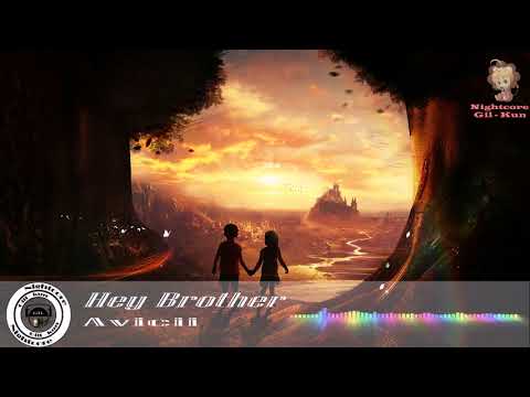 Nightcore - Hey Brother