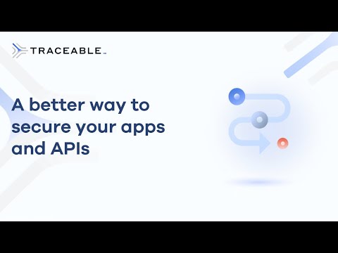 A Better Way to Secure Your Apps and APIs - Introducing Traceable AI