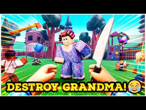 Roblox - DESTROY GRANDMA!