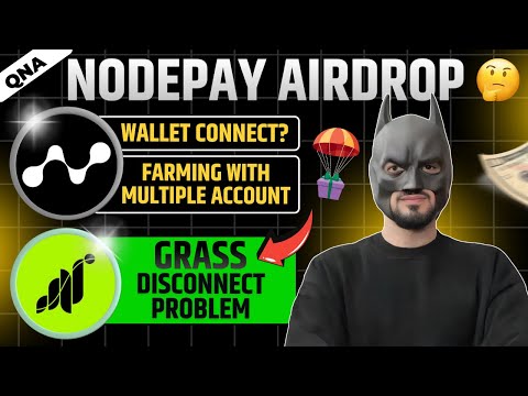 Nodepay Wallet Connect Problem | Grass Airdrop Disconnect Problem | Nodepay new update