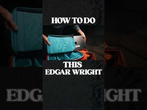 How to Do The Edgar Wright Effect