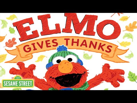 Elmo Gives Thanks: A Thanksgiving Book for Kids - Read Aloud book #thanksgiving #elmo #sesamestreet