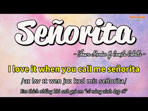 Học tiếng Anh qua bài hát - Señorita - (Lyrics+Kara+Vietsub) - Thaki English