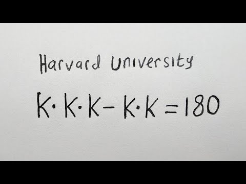 Harvard University Admission Interview Trick K • K • K - K • K = 180 | You Should Know This Trick