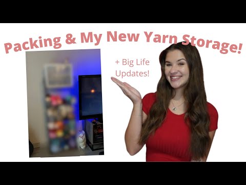 Packing My Yarn, Building My New Yarn Shelf, & Organizing Yarn!! Big Life Updates (moving & more!)