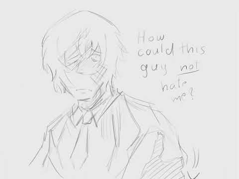 How could he not hate me? [BSD] [SOUKOKU] [DAZAI] [CHUUYA] [ANGST]