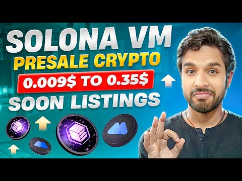 Solona VM - Presale Crypto / Listings Come !!!