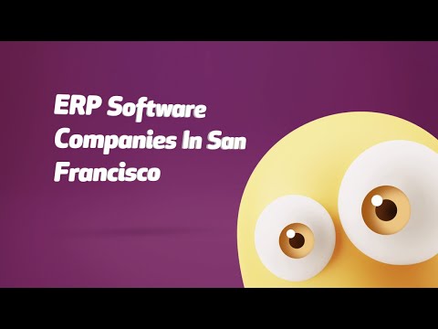 ERP Software Companies In San Francisco