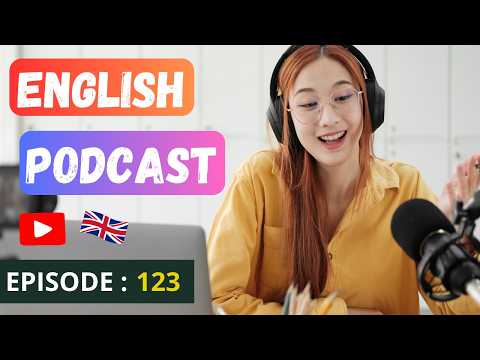 English Learning Podcast Conversation🎙️Episode 123| Elementary | Podcast To Improve English Speaking