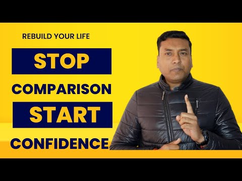 The Confidence Killer: Comparing Yourself to Others :तुलना न करें in Hindi