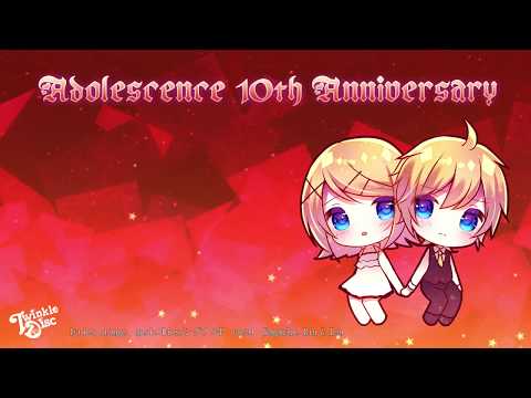 アドレサンス(Adolescence) 10th Anniversary feat.鏡音リン・レン - Dios/シグナルP