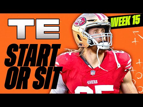 🔥 WEEK 15 TE MUST Start/Sit Analysis! 🚀 | 2024 Fantasy Football Advice