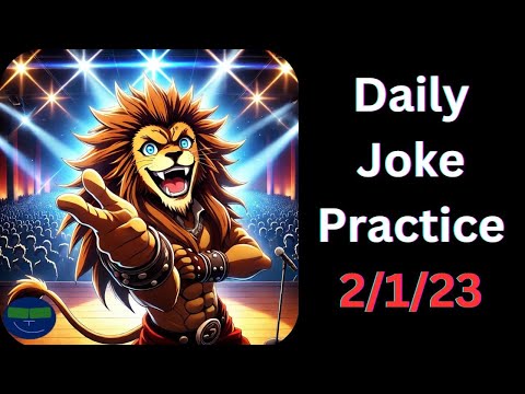 Daily Joke Practice 2.1.23