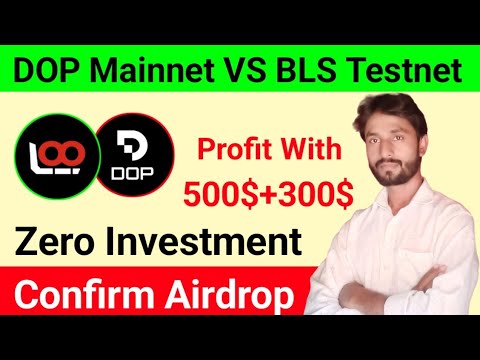 Today Free Biggest Airdrop DOP Mainnet VS BLS Testnet | Today new airdrop profit with 800$