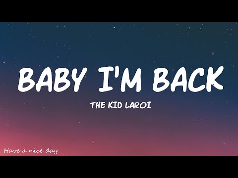 The Kid LAROI - BABY I'M BACK (Lyrics)