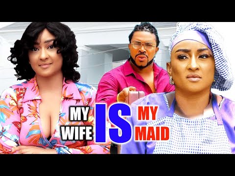 MY WIFE IS MY MAID FULL MOVIE (ROSIE AFUWAPE/MALEEK MILTON) 2024 LATEST FAMILY DRAMA NOLLYWOOD MOVIE