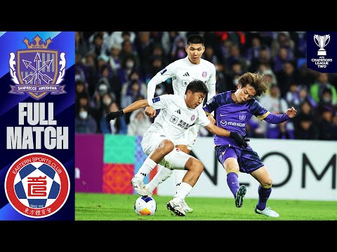 Sanfrecce Hiroshima vs. Eastern | Full Match | AFC Champions League™ Two