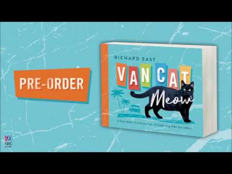 Van Cat Meow: A Lost Man, A Rescue Cat, A Road Trip like No Other