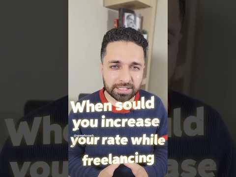 When should you increase your hourly rate while FREELANCING?