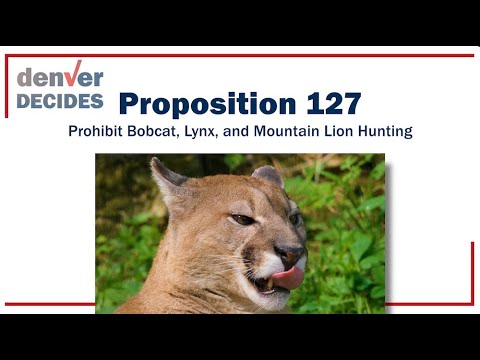 Proposition 127 - Prohibit Bobcat, Lynx, and Mountain Lion Hunting