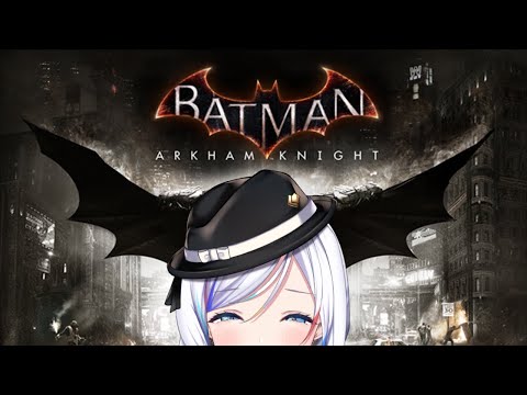 【Batman: Arkham Knight】new bat new me