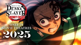 Demon Slayer: Kimetsu no Yaiba Infinity Castle  |  ONLY IN MOVIE THEATRES 2025