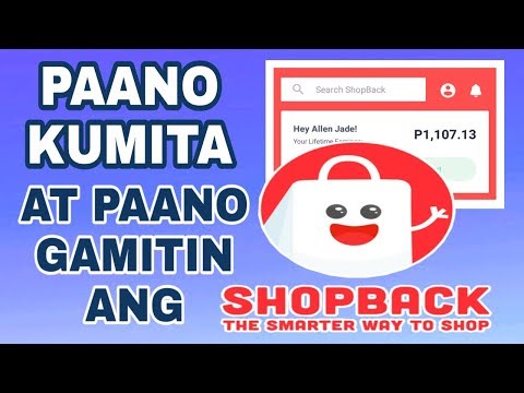 Paano Kumita at Gamitin ang Shopback | Earn While You Shop 2019