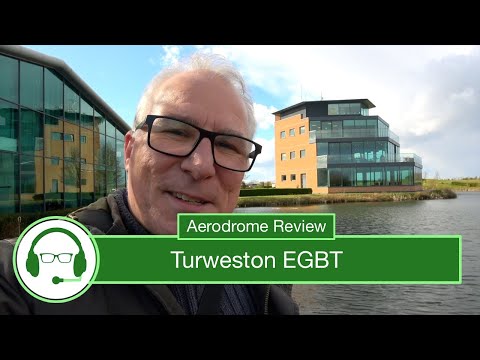 Aerodrome Review: Turweston EGBT