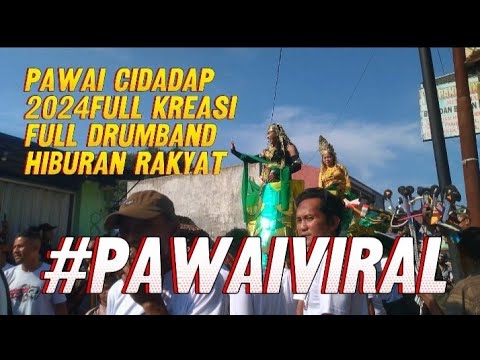 PAWAI CIDADAP 2024 FULL KREASI - FULL DRUMBAND - HIBURAN RAKYAT