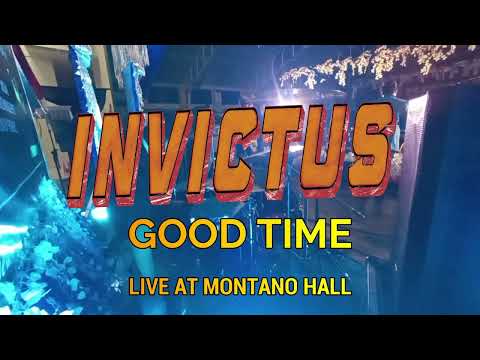 INVICTUS - Good Time (Owl City Cover) Live at Montano Hall