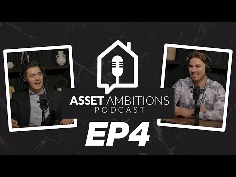 ASSET AMBITIONS PODCAST EPISODE 4