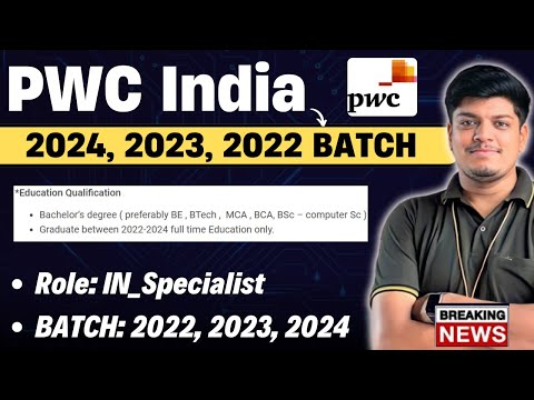 🔥Finally PWC India Hiring Announced | 2022, 2023, 2024 BATCH | BE , BTech , MCA , BCA, BSc | PART-1