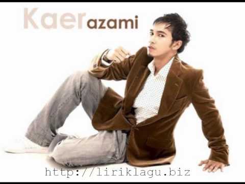 Kaer Azami - Tak Pernah