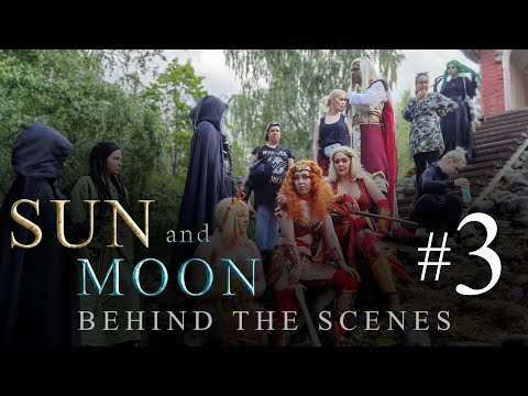 Sun and Moon - Behind the Scenes Part 3 - One of the Sun